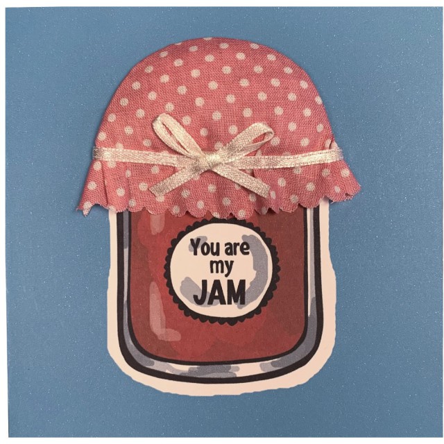 You're my Jam card